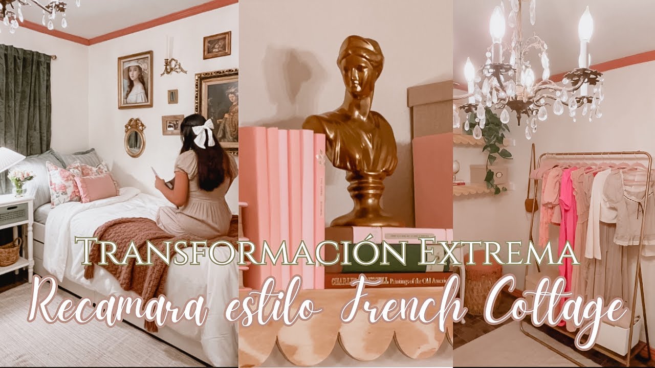 Transformación EXTREMA! Cuarto para mi hermana de Pinterest 🎀 | Estilo French Cottage