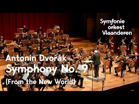 Dvořák - Symphony No. 9 (From the New World) | Symfonieorkest Vlaanderen