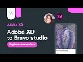 Adobe XD for Bravo Studio Beginner Masterclass
