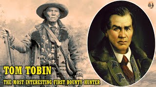 Here's Why Tom Tobin Is The Most Interesting FIRST BOUNTY HUNTER