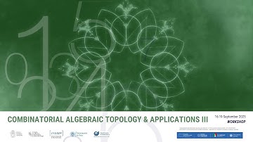 Combinatorial Algebraic Topology & Applications III - 16th September 2025