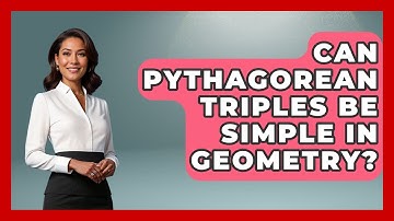 Can Pythagorean Triples Be Simple In Geometry? - All About Geometry