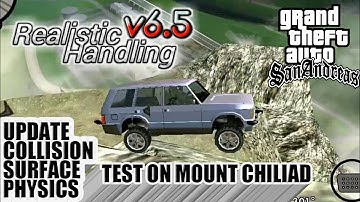 NEW PHYSICS COLLISION SURFACES | FAILING AND ROLLING OVER ON MOUNT CHILIAD | REALISTIC HANDLING v6.5