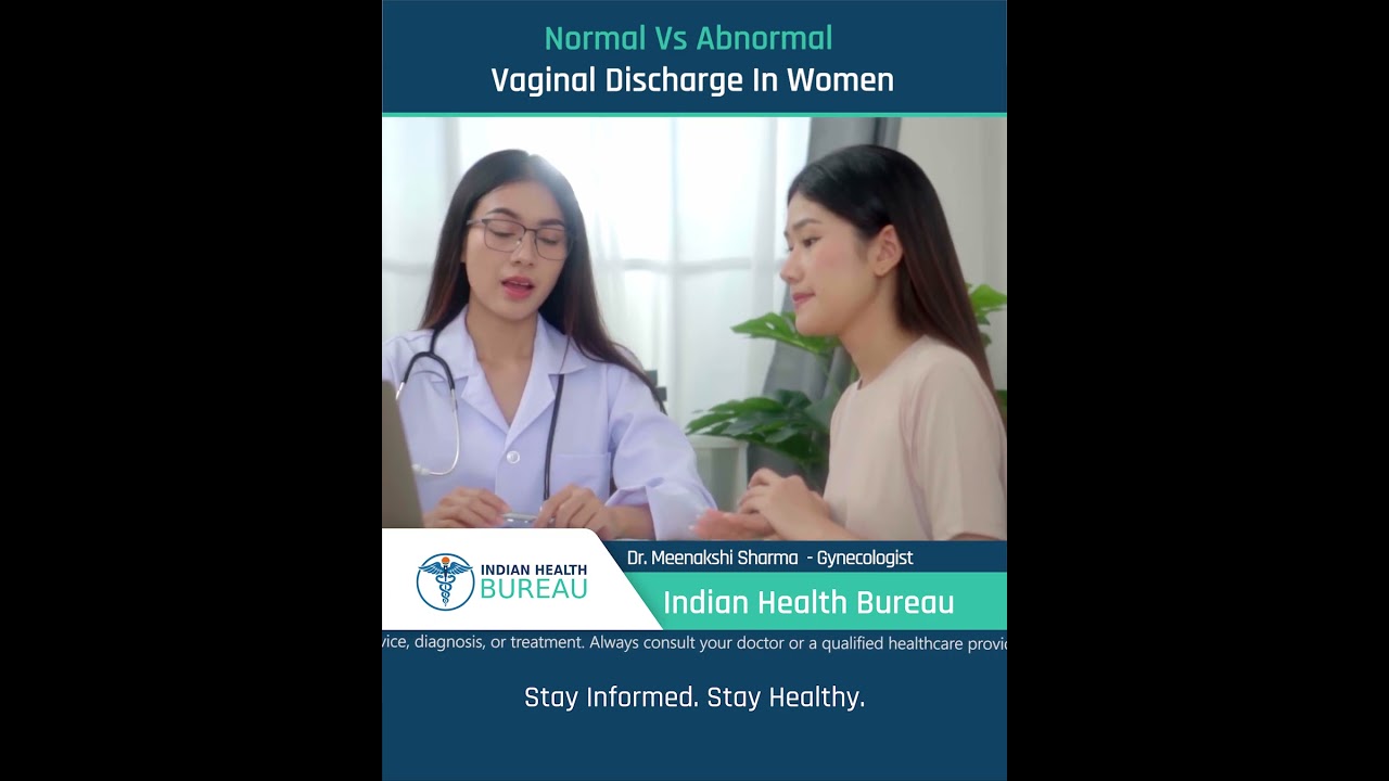 Normal Vs Abnormal Vaginal Discharge In Women_सामान्य बनाम असामान्यमहिलाओं में योनि स्राव