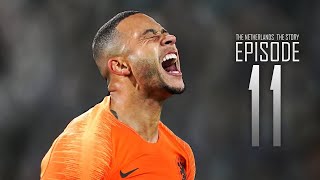 The Netherlands • The Story: Episode 11 • Euro 2020 (English Subtitles)