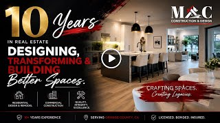 10 Years of Transforming Homes & Commercial Spaces | MAC Construction & Design