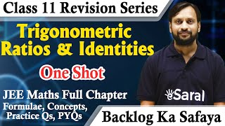 Trigonometric Ratios & Identities Class 11 Revision Series for JEE Math | Full Chapter in One-Shot