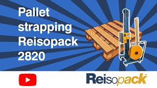 Horizontal and vertical strapping with the Reisopack 2820.