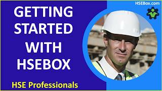 How to Start Using HSEBox | HSE Management System Getting Started Guide