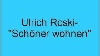 Video thumbnail of "Ulrich Roski- Schöner wohnen"