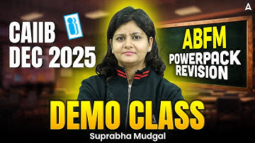 CAIIB Dec 2025 | ABFM Powerpack Revision | Demo Class | Suprabha Mudgal