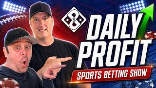 NFL Preseason Week 3 Friday Night Predictions & Best Bets | Daily Profit Betting Show 8/26/26