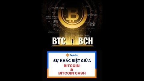 Bicoin cash tốc độ và dung lượng bao nhiêu