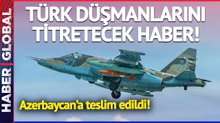 Türk Düşmanlarını Titretecek Haber Azerbaycana Teslim Edildi