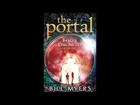 The Portal (Imager Chronicles) by Bill Myers - Audiobook