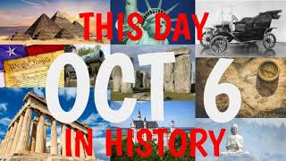 October 6 - This Day in History