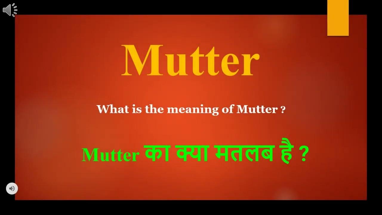 Mutter Meaning In Hindi Mutter Ka Kya Matlab Hota Hai Daily Use mutter-meaning-in-hindi-mutter-ka-kya-matlab-hota-hai-daily-use