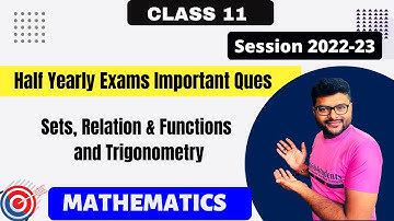Half Yearly Exam Preparation Class 11 I Session 2022-23 I Class 11 Important Questions I Ashish Sir