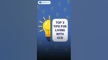 Top 3 Tips for Living with OCD | OCD Mantra | #ocd #tips #ocdsymptoms