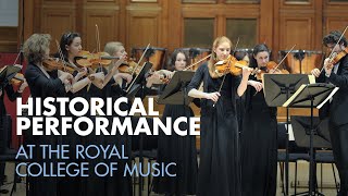 Historical Performance at the Royal College of Music