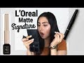 NEW L’Oréal Matte Signature Eyeliner|Get it or Leave it|Celin English