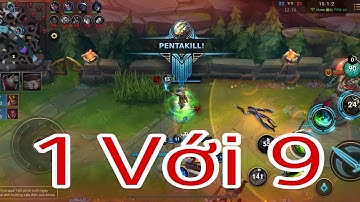 Master Yi Rừng Pentakill - Trận Đấu 1 Với 9 - LMHT Tốc Chiến (Wild Rift)
