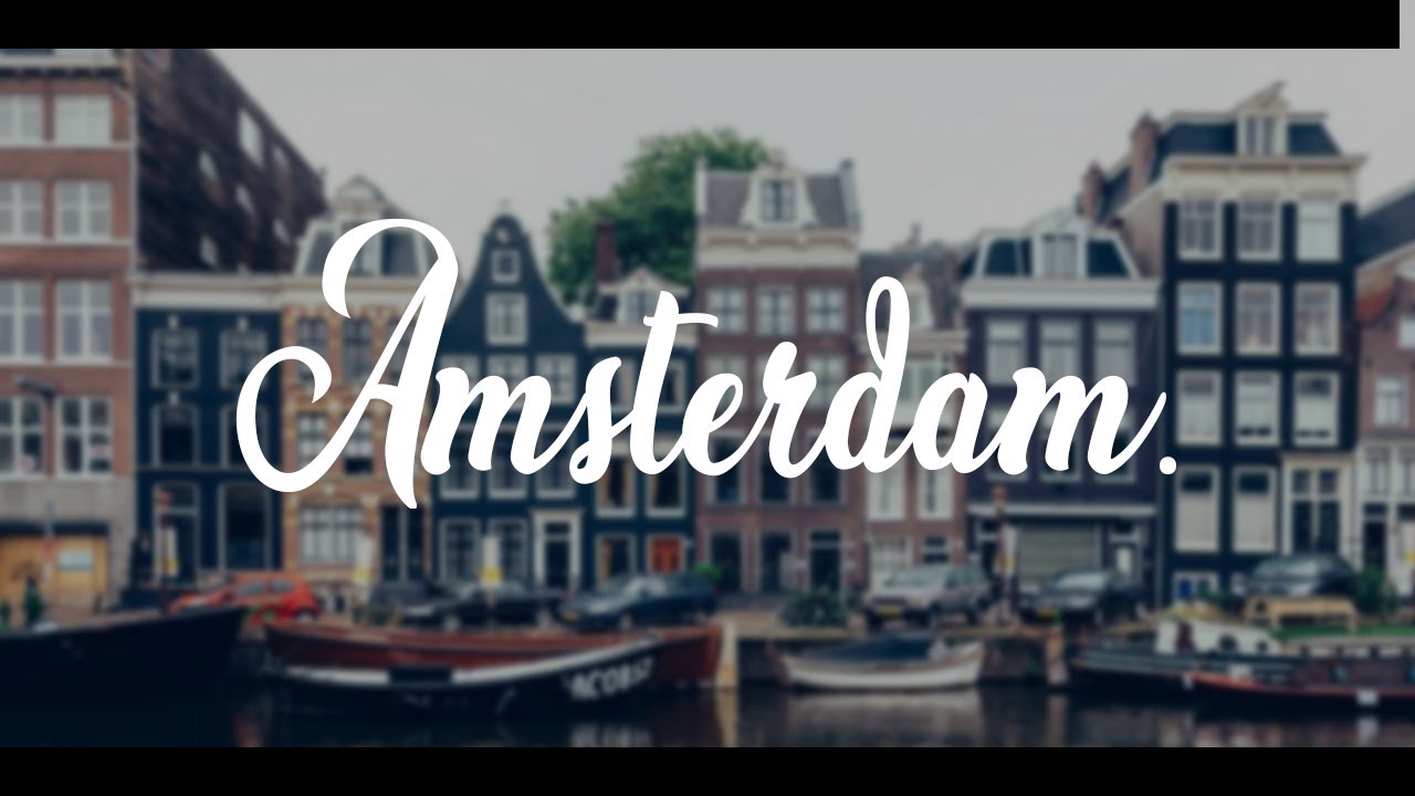 our Amsterdam. - YouTube