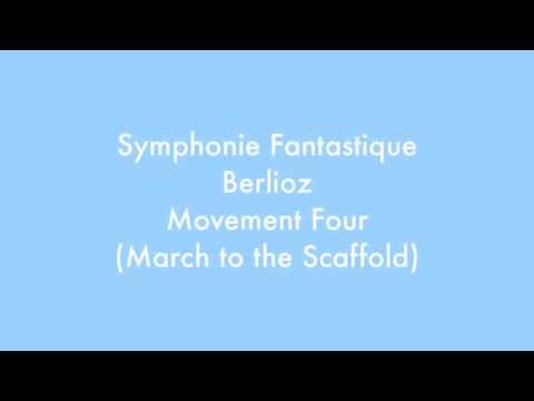 the fourth movement of berliozs fantastic symphony depicts a