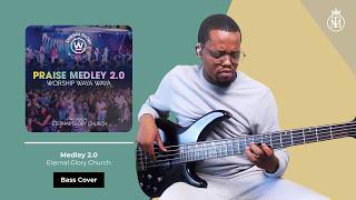 Eternal Glory Church - Medley 2.0