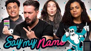 SAY MY NAME