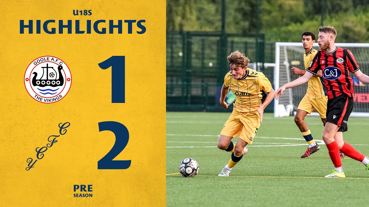 📺 U18s Match Highlights | Goole AFC 1-2 York City U18s | 2026-27