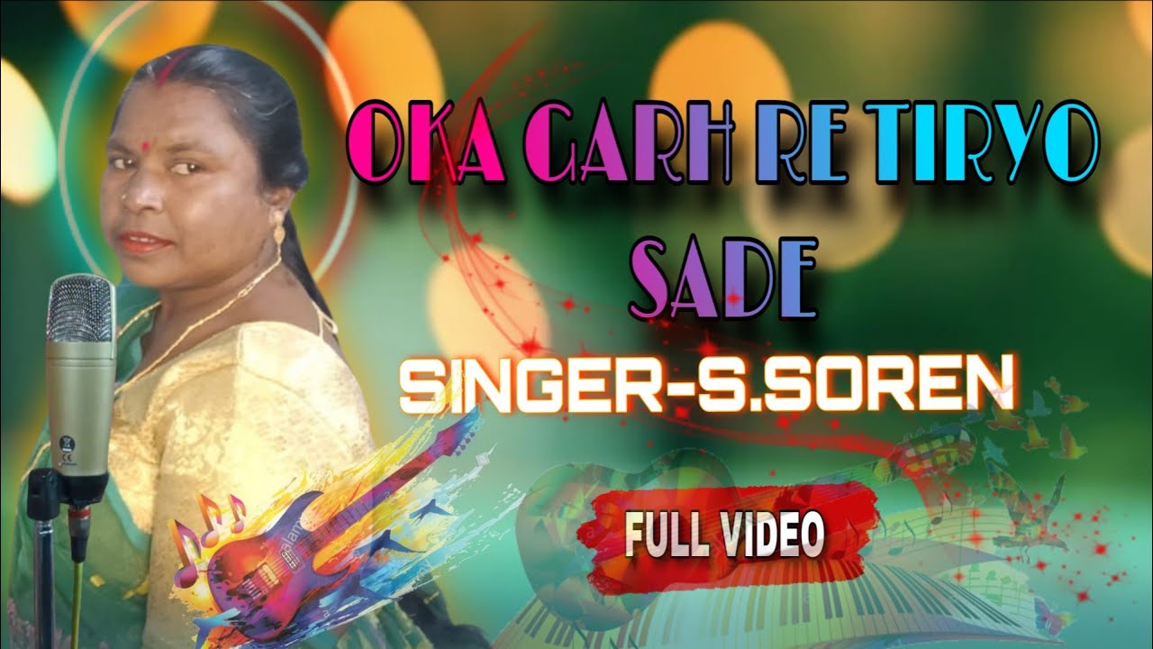 OKA GARH RE TIRYO SADE, SANTALI TRADITIONAL PATA SONG @CHAI CHAMPA JURI RUSIKA