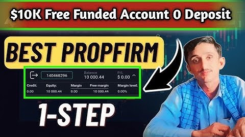 $10K No Deposit Bonus | Join X Forex Free Funded Account Traders Challenge Demo Fx| Asad Akash!!