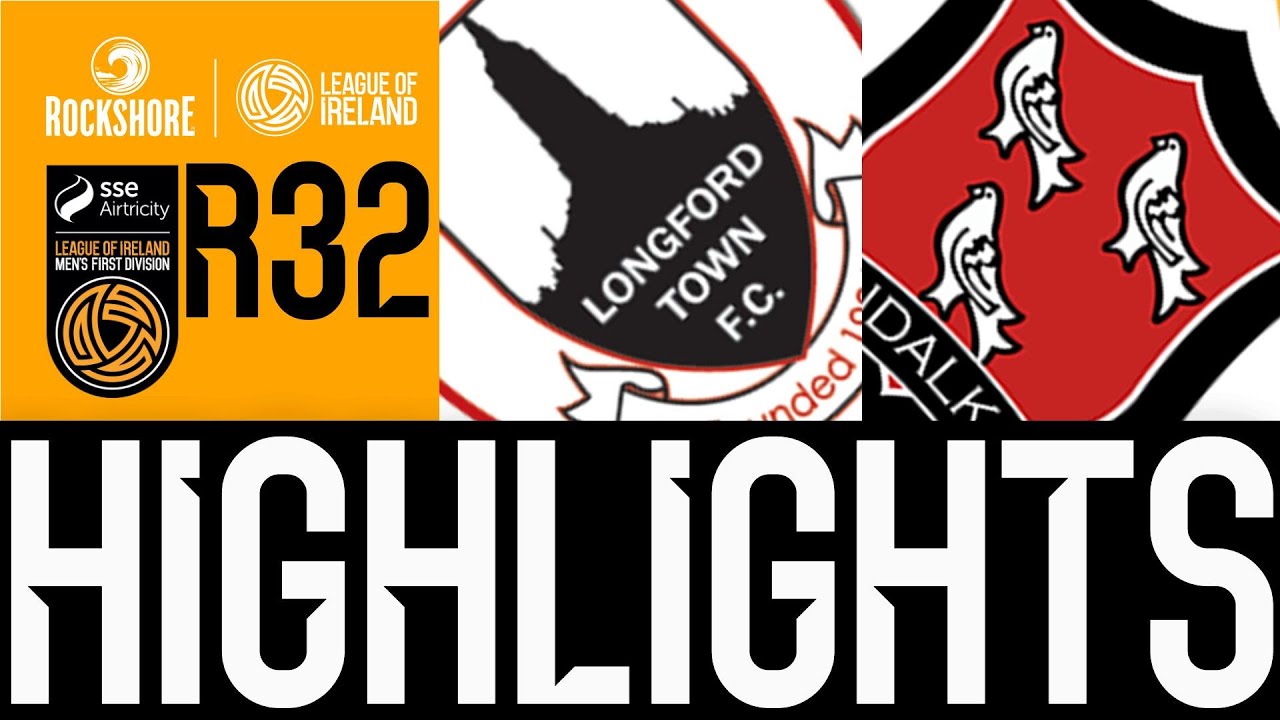 Мужской первый дивизион SSE Airtricity | Раунд 32 | Лонгфорд Таун 3-2 Дандолк | Лучшие моменты
