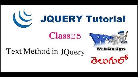 What is text method in JQuery Telugu | VLR Training Class 25
