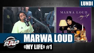 Planète Rap  Marwa Loud 'My Life' #Lundi