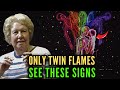 Dolores Cannon ✨ 7 Twin Flame Signs That ONLY Happen To Twin Flames