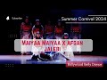 Maiyaa maiyaa x afgan jalebi  bollywwod dance  ladies beginners batch  nrityadhee