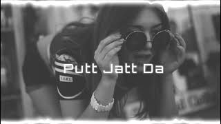 putt jatt da - Diljit Dosanjh | Slowed & Reverb | punjabi song 2022