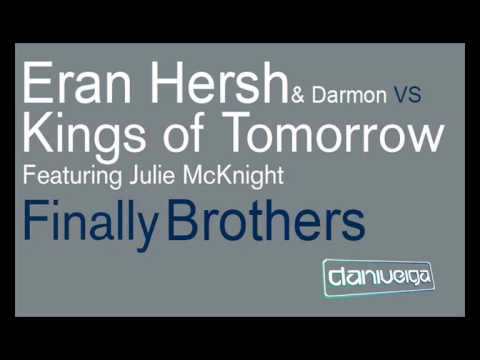 Eran Hersh & Darmon vs Kings of Tomorrow - Finally Brothers (Dani Veiga Edit Bootleg)