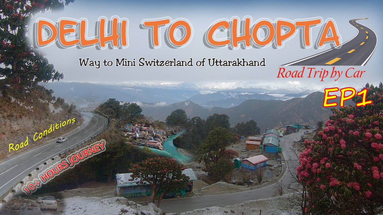 delhi to chopta road trip