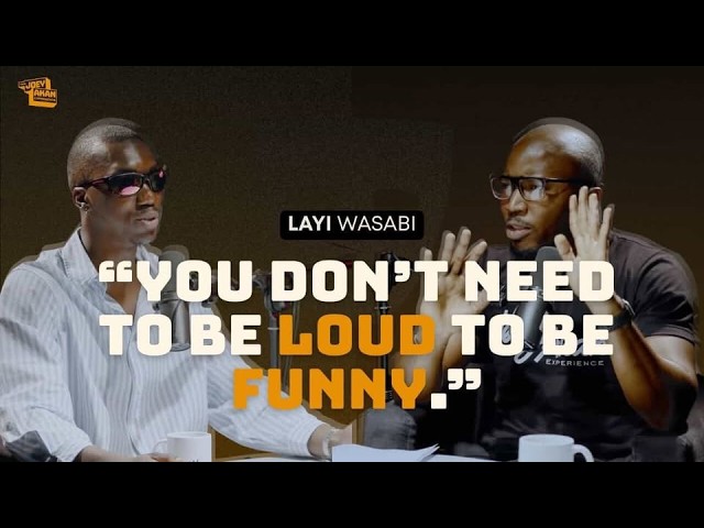 Layi Wasabi: The Business of Comedy in Africa | TJAE 