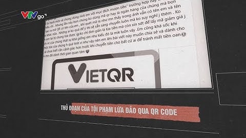 Thủ đoạn của tội phạm lừa đảo qua QR code | Cảnh giác 247 | VTV
