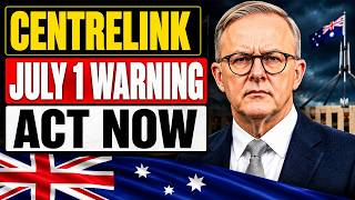 🚨 Centrelink July 1 Warning | Retirees With Savings Must Act Now | Pension Payments at Risk