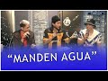 Felipe avello en “Manden agua” - #LaÚltimaLuna