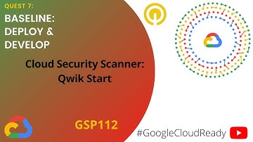 GoogleCloudReady Facilitator program | Quest: Baseline: Deploy & Develop | LAB 10 | GSP112