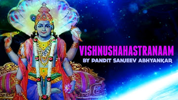 Sri Vishnu Shahastranaam | Sanjeev Abhyankar | Lord Vishnu Stotra | Shri Narayan Stuti |Vedic Mantra