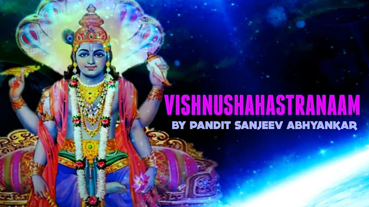 Sri Vishnu Shahastranaam | Sanjeev Abhyankar | Lord Vishnu Stotra | Shri Narayan Stuti |Vedic Mantra