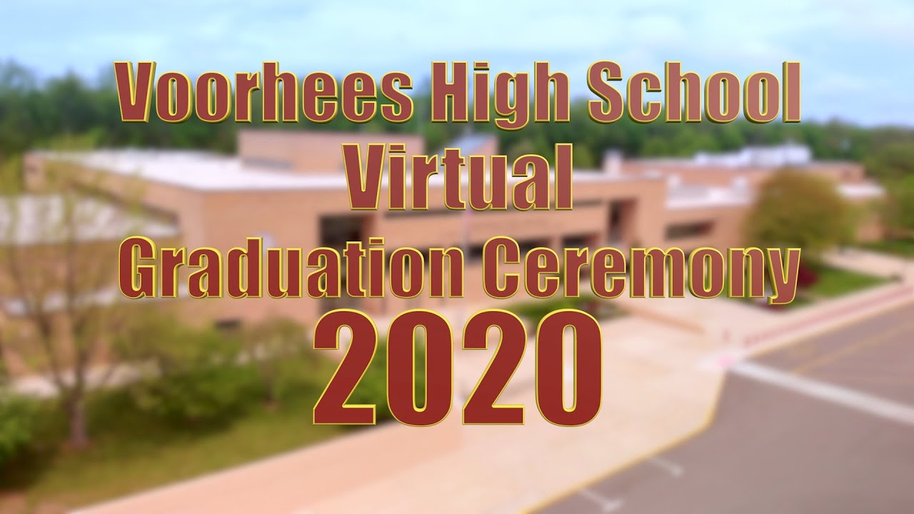 Voorhees High School 2020 Virtual Graduation
