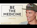 Complete your healing by feeling with adam roa  wake the fake up ep 29